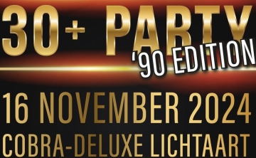 30+ Party "90 Edition 16/11/2024